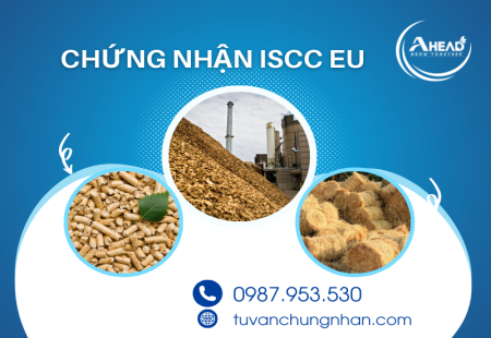 Chứng nhận ISCC EU là gì? Yêu cầu chỉ thị năng lượng tái tạo mới