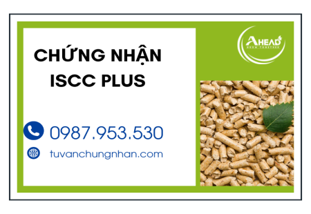 Chứng nhận ISCC PLUS cho nguyên liệu thô sinh học và tuần hoàn