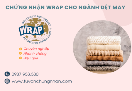 Chứng nhận WRAP tiêu chuẩn cho ngành dệt may uy tín trên toàn cầu