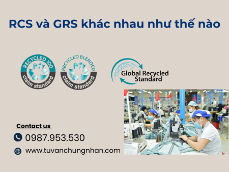 RCS và GRS khác nhau như thế nào? So sánh 2 tiêu chuẩn về tái chế