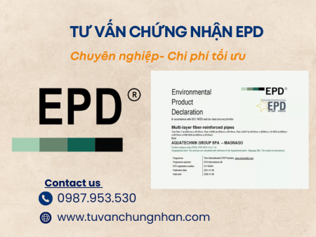 Tư vấn chứng nhận EPD nhanh chóng, đồng hành đến khi đạt chứng chỉ