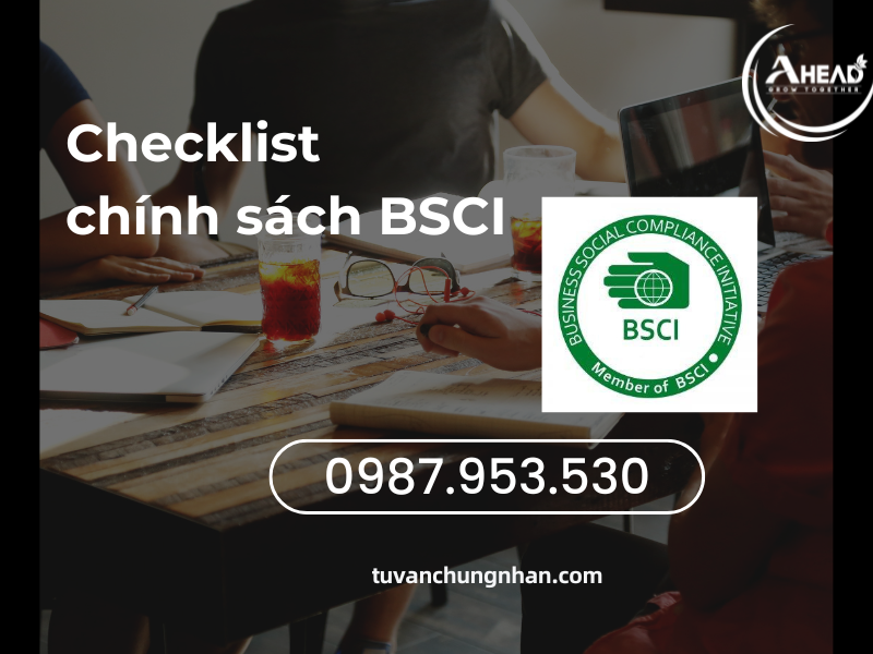 Checklist đánh giá BSCI đẩy đủ hồ sơ, quy trình, tài liệu áp dụng - Ảnh 3