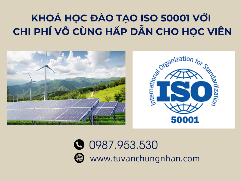 Khoá học đào tạo ISO 50001 với chi phí hấp dẫn cho học viên