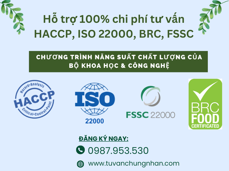 hỗ trợ 100% chi phí triển khai HACCP, ISO 22000, BRC, FSS