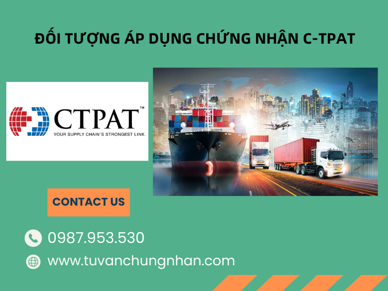 TIÊU CHUẨN C-TPAT MỚI NHẤT 2024 TIÊU CHUẨN AN NINH CHUỖI CUNG ỨNG - Ảnh 2