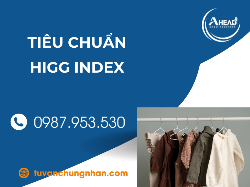 tiêu chuẩn higg index cho xuất khẩu dệt may