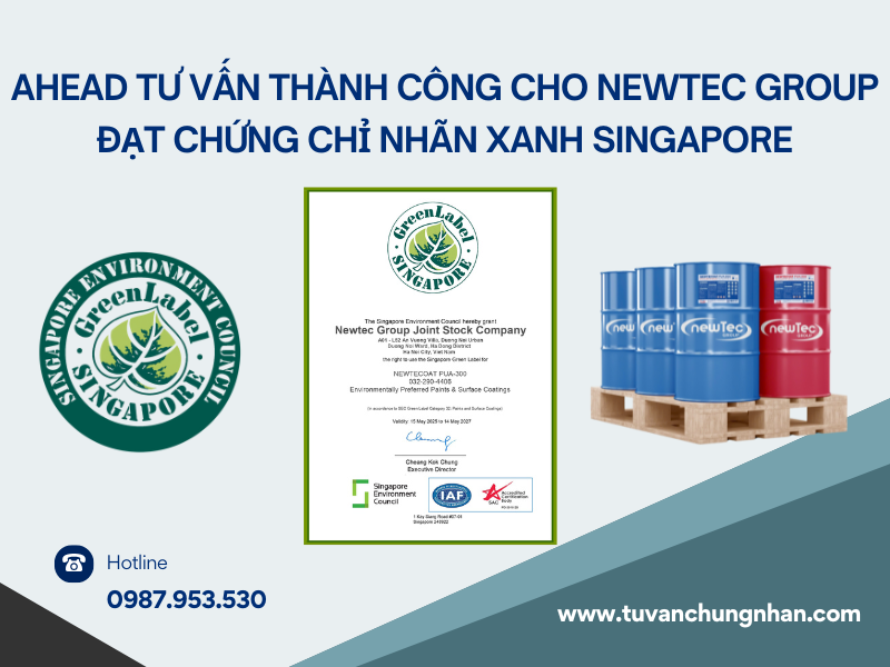 AHEAD Tư Vấn Thành Công Cho NEWTEC Đạt Chứng Chỉ Green Label Singapore- ảnh 1