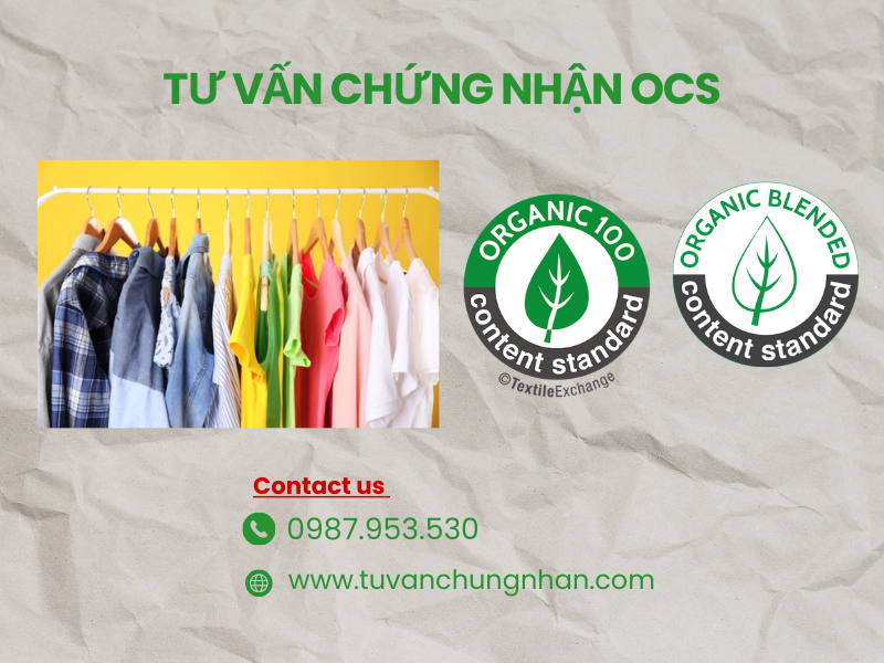 Tư vấn chứng nhận OCS với chuyên gia hơn 20 năm kinh nghiệm- ảnh 1